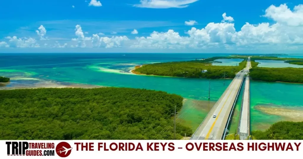 The Florida Keys – Overseas Highway