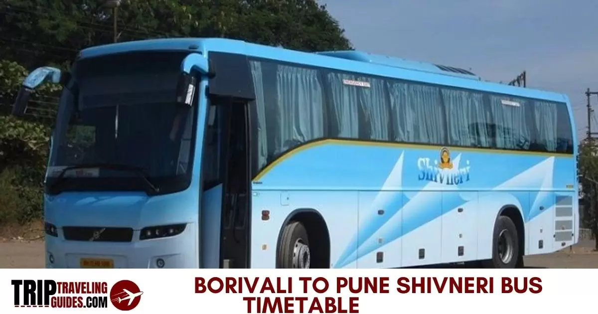 Borivali To Pune Shivneri Bus Timetable