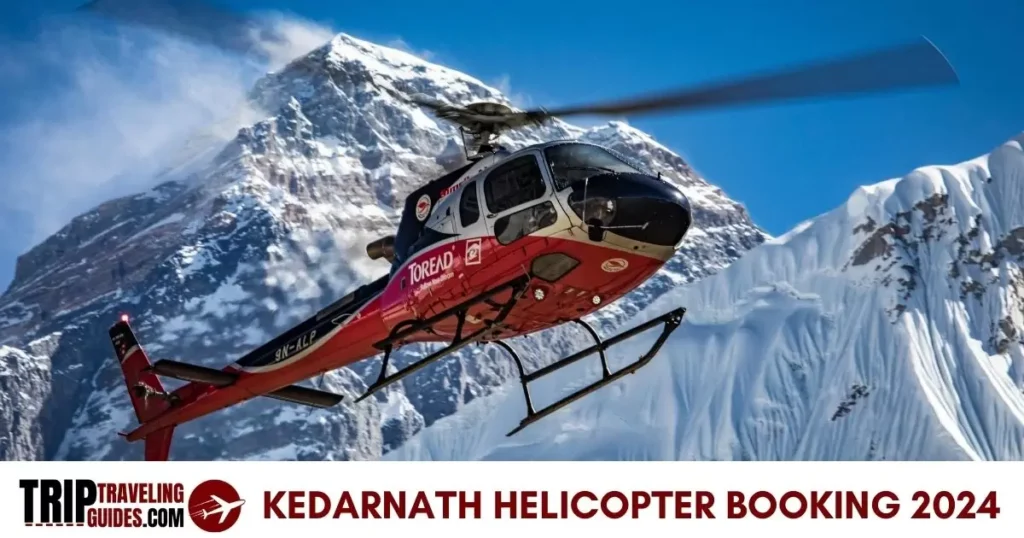 Kedarnath Helicopter Booking 2024