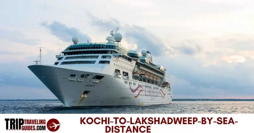 Kochi to Lakshadweep by sea distance