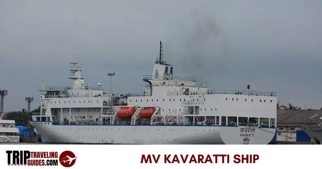 MV Kavaratti Ship