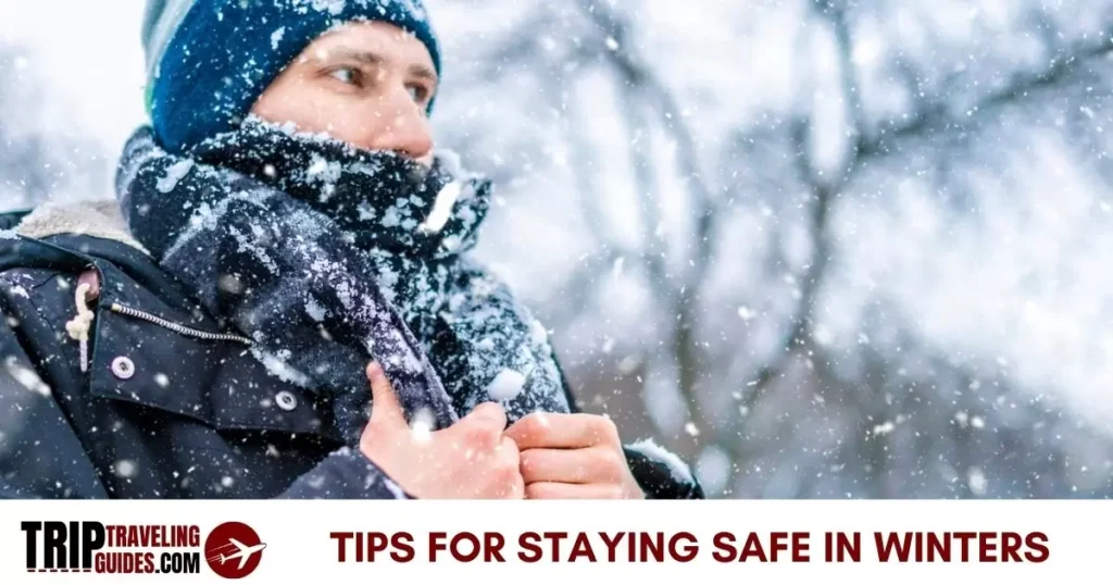 Tips for staying safe during the winter