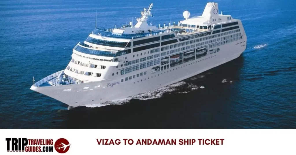 Vizag To Andaman Ship Ticket Prices