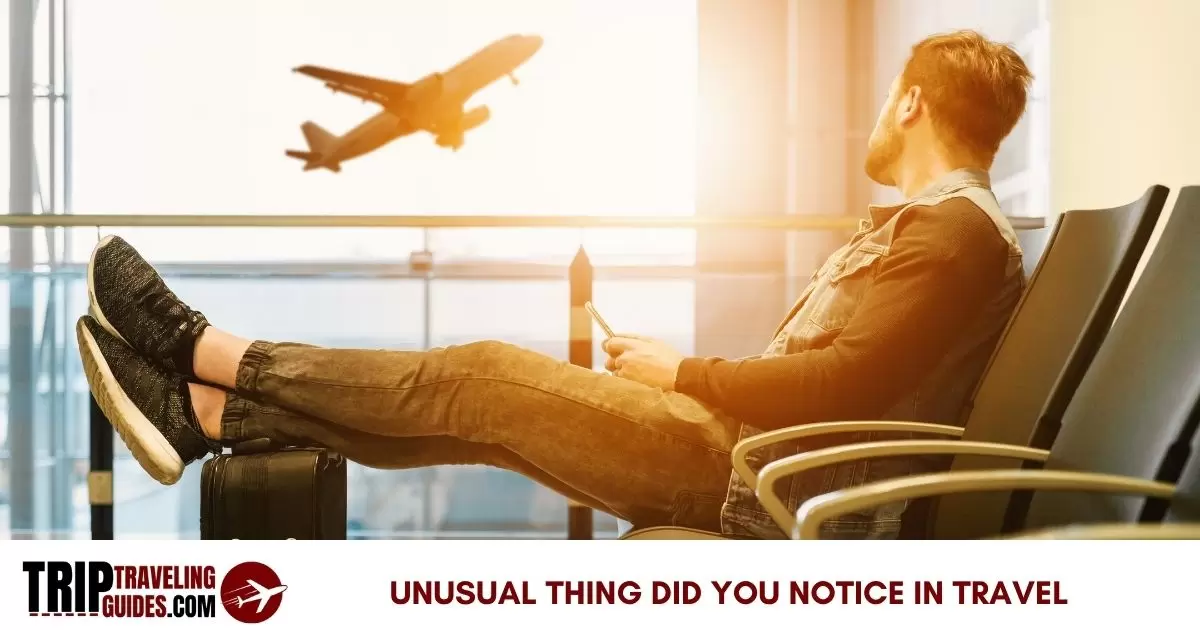 What Unusual Thing Did You Notice in Plane Travel