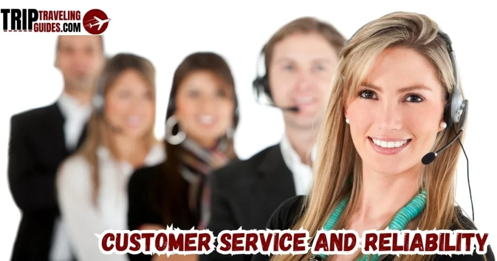 Customer Service and Reliability