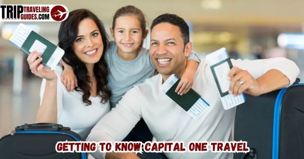 Getting to Know Capital One Travel