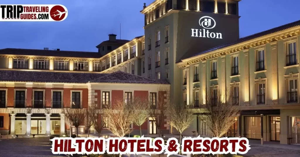 Hilton Hotels & Resorts