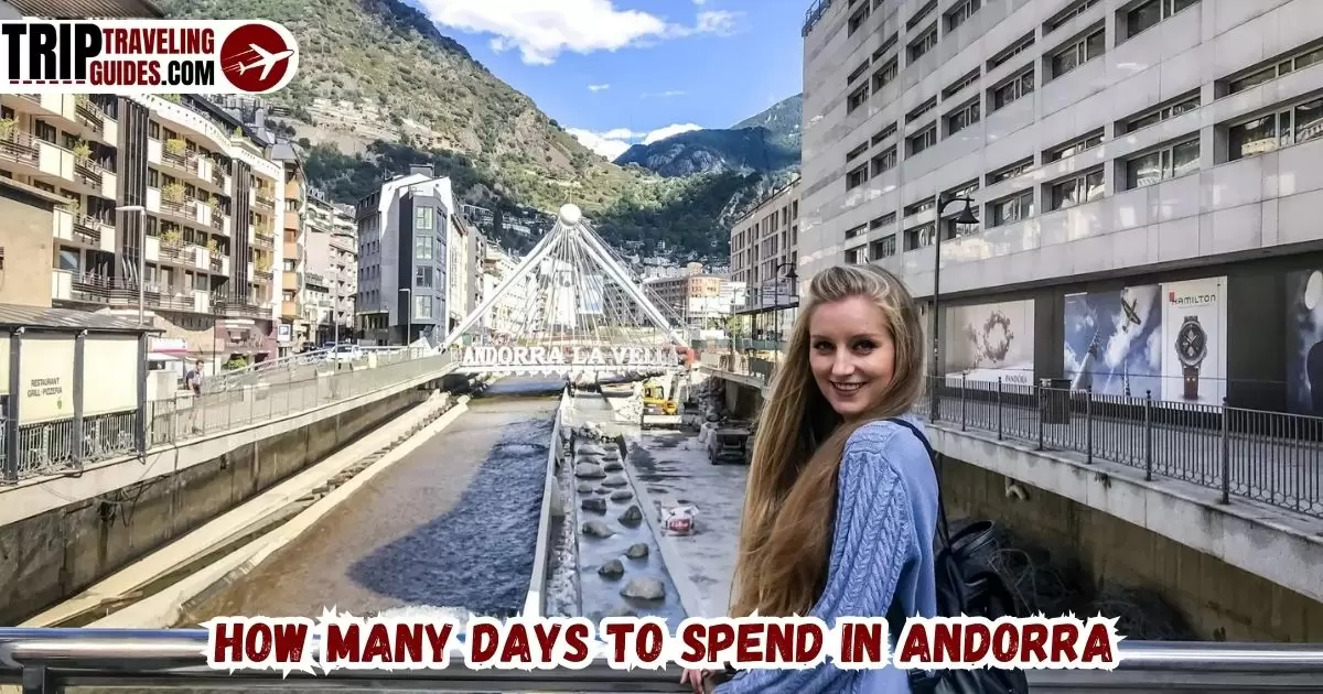 How Many Days to Spend in Andorra (7 Things Not to Miss)