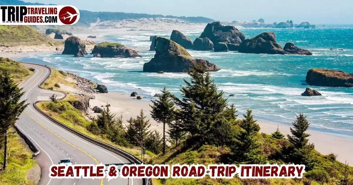 Seattle & Oregon Road Trip Itinerary