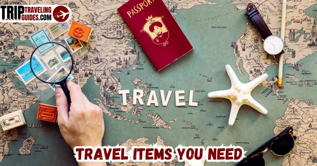 Travel Items You Need